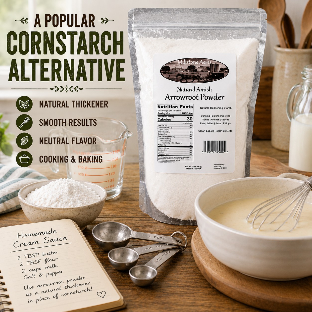 Millstone Acres Arrowroot Powder displayed with measuring spoons, recipe notebook, cream sauce preparation, and cooking ingredients as a natural alternative to cornstarch.