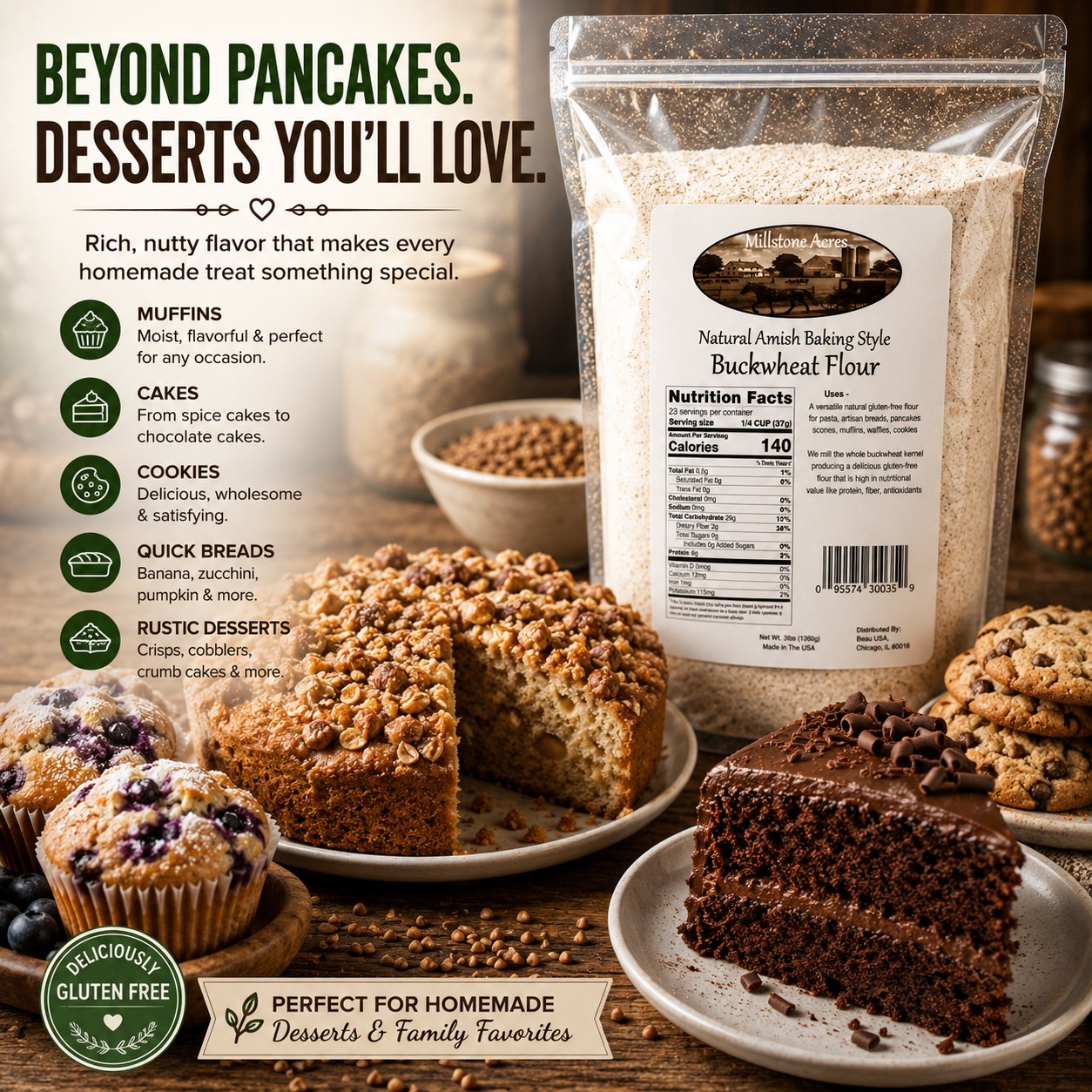 Homemade muffins, cookies, cakes, and desserts baked with Millstone Acres Buckwheat Flour.