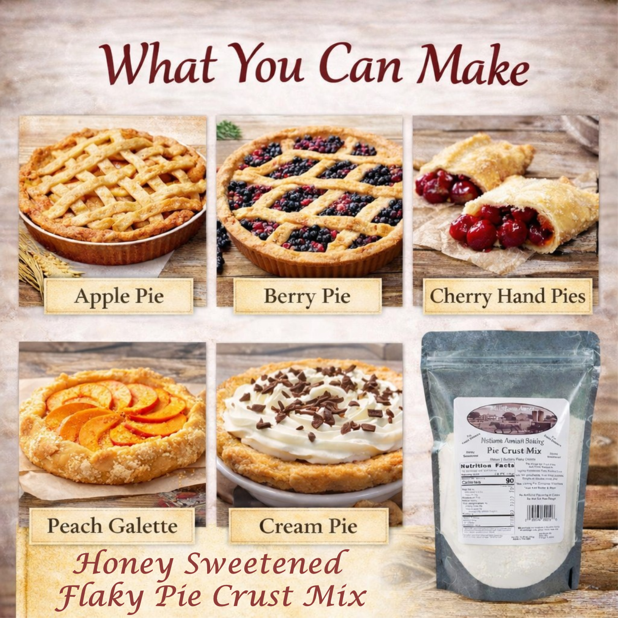Homemade desserts made with Sweet Pie Crust Mix including apple pie, berry pie, hand pies, galette, and cream pie