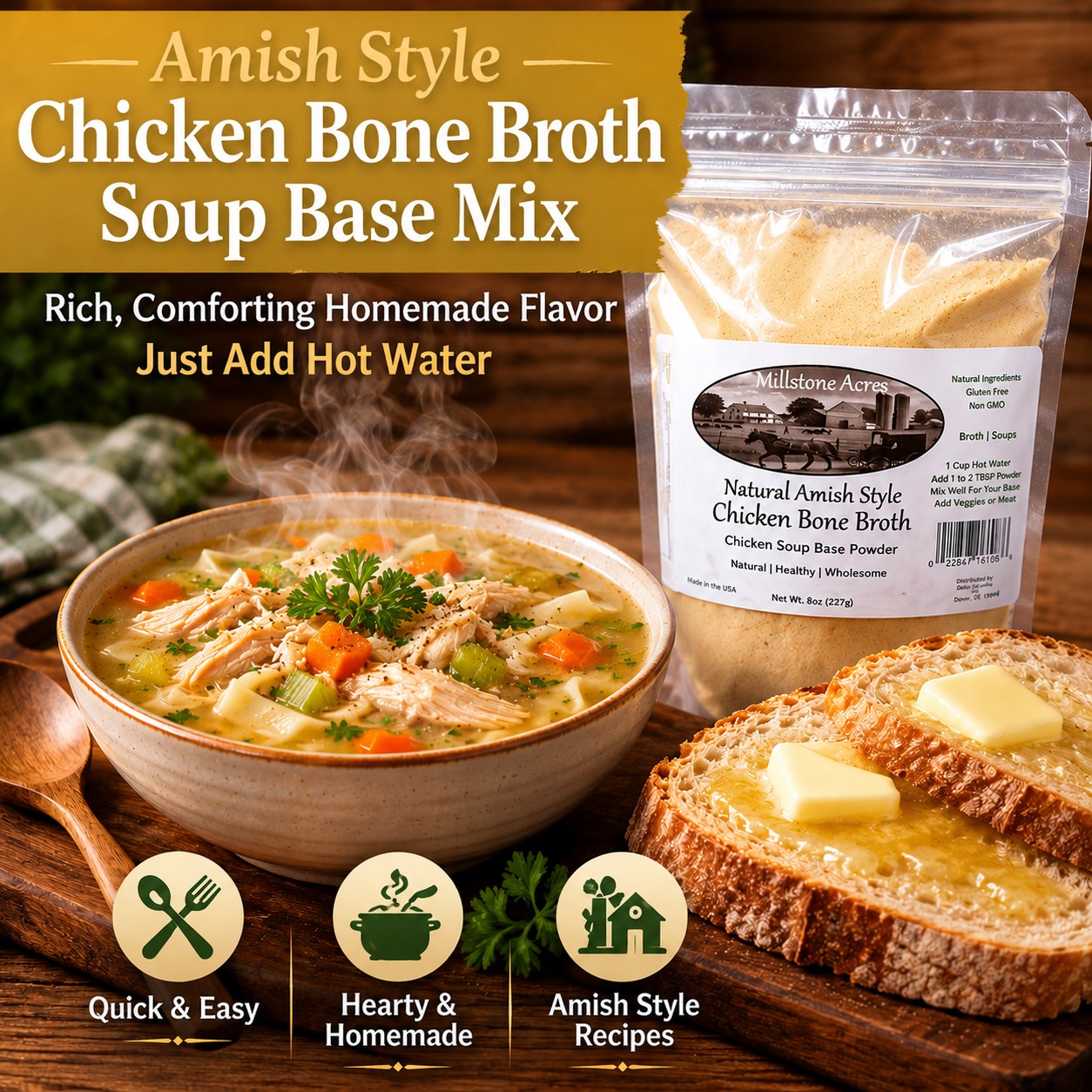 Millstone Acres Chicken Bone Broth Soup Base Mix displayed beside a steaming bowl of homemade chicken noodle soup.
